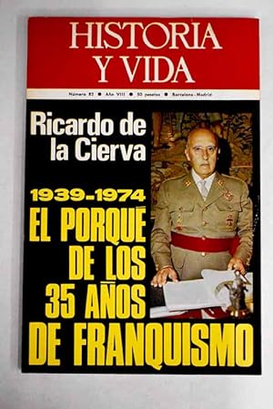 Imagen del vendedor de Historia y Vida, n 82 ENERO 1975:: Franco y el franquismo (1939-1974). 1a parte. Formacin ideolgica y poltica de Franco; Nazaret al ao 10 de nuestra era; Orgenes de la fiesta de Navidad; Las viejas crceles de Madrid; Pequea historia de los turrones y los barquillos; Tumbas de animales sagrados en el Antiguo Egipto; Historia y leyenda de los amantes de Teruel; Los hermanos Wright. Cmo nace la aviacin; Un drama de la Primera Guerra Mundial: Edith Cavell, la enfermera heroica; Heydrich: la muerte de un verdugo; Las mujeres toreras a la venta por Alcan Libros