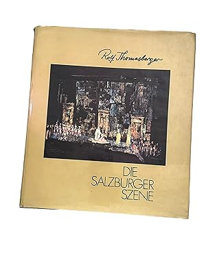 DIE SALZBURGER SZENE (MIT ORIGINAL-SIGNATUR UND WIDMUNG DES AUTORS).