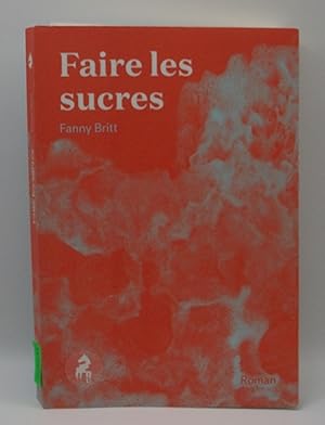 Bild des Verkufers fr Faire les Sucres zum Verkauf von Bay Used Books