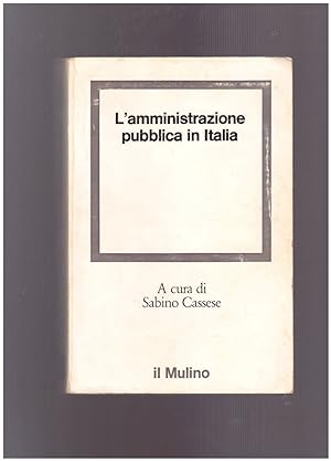 Seller image for L'amministrazione pubblica in Italia for sale by librisaggi
