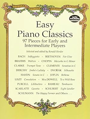 Bild des Verkufers fr Easy Piano Classics 97 Pieces For Early: 97 Pieces for Early and Intermediate Players (Dover Classical Piano Music) zum Verkauf von WeBuyBooks