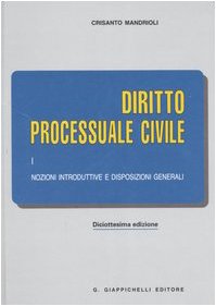 Bild des Verkufers fr Diritto processuale civile. Nozioni introduttive e disposizioni generali (Vol. 1) zum Verkauf von librisaggi