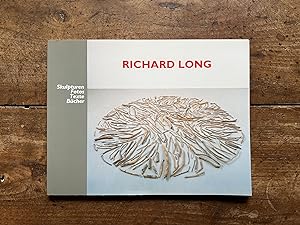 Richard Long: Skulpturen, Fotos, Texte, Bücher