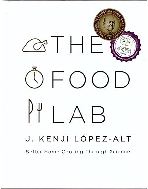 Seller image for The Food Lab: Better Home Cooking Through Science for sale by Craig Olson Books, ABAA/ILAB