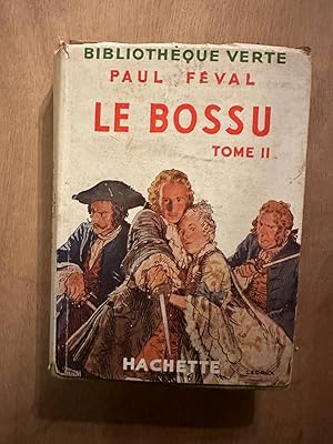 Seller image for Le bossu tome 2 for sale by Dmons et Merveilles