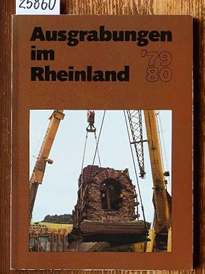 Imagen del vendedor de Ausgrabungen im Rheinland 1979/80. [Katalog] Rheinisches Landesmuseum Bonn, Ausstellung 19.2.-29.3.1981. a la venta por Michael Fehlauer - Antiquariat