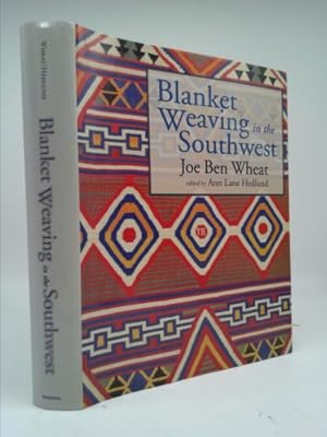 Bild des Verkufers fr Blanket Weaving in the Southwest zum Verkauf von ThriftBooksVintage