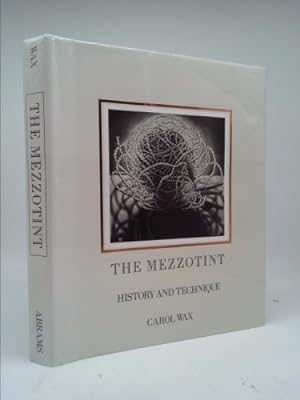 Bild des Verkufers fr The Mezzotint: History and Technique zum Verkauf von ThriftBooksVintage
