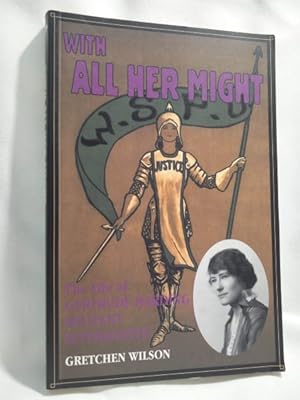 Seller image for With All Her Might - The Life of Gertrude Harding, Militant Suffragette for sale by Dave Shoots, Bookseller