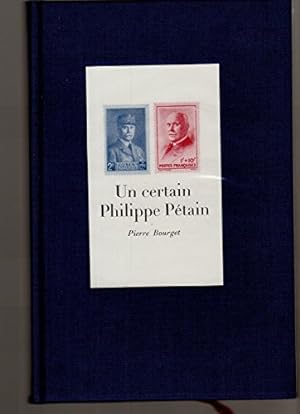 Seller image for Un certain philippe ptain for sale by Ammareal