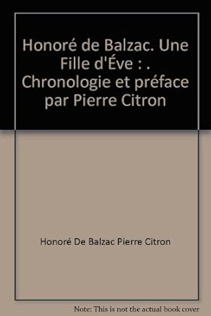 Bild des Verkufers fr Honor de Balzac. Une Fille d've : . Chronologie et prface par Pierre Citron zum Verkauf von Ammareal