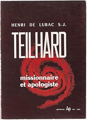 Bild des Verkufers fr Teilhard Missionnaire et apologiste zum Verkauf von Ammareal