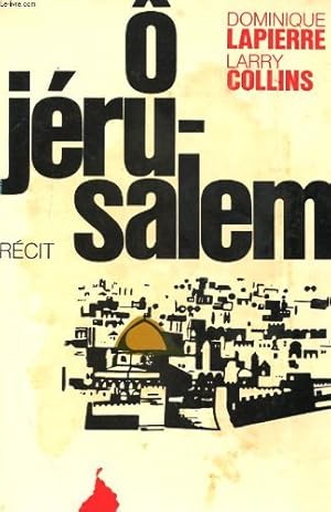 Image du vendeur pour O JERUSALEM - RECIT mis en vente par Ammareal