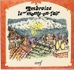 Bild des Verkufers fr Ambroise le monte-en-l'air , illustrations de Sheila Bourne zum Verkauf von Ammareal