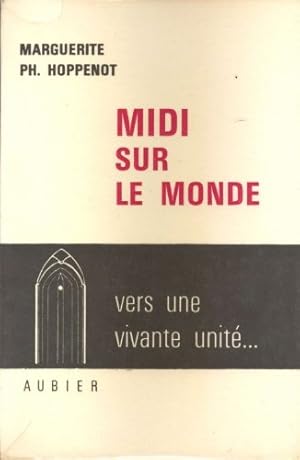 Bild des Verkufers fr Midi sur le monde zum Verkauf von Ammareal