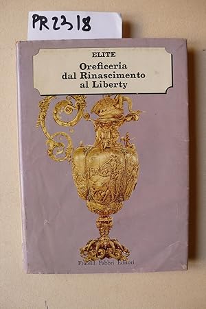 Oreficeria dal rinascimento al liberty