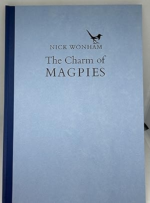 Bild des Verkufers fr The Charm of Magpies (Illustrated by Nick Wonham) [Signed & Numbered] zum Verkauf von The Bookshop at Beech Cottage