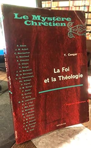 Bild des Verkufers fr La Foi Et La Theologie zum Verkauf von Ammareal