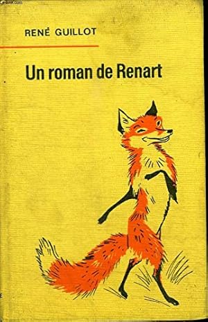 Imagen del vendedor de Un Roman de Renart : . Texte de Ren Guillot. Illustrations de Romain Simon a la venta por Ammareal