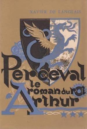 Bild des Verkufers fr Le Roman Du Roi Arthur: Perceval (Troisieme tome du Roman Du Roi Arthur) zum Verkauf von Ammareal