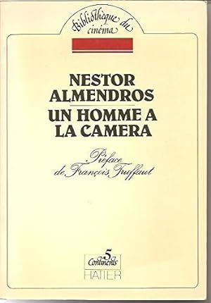 Image du vendeur pour Un homme a? la came?ra (Bibliothe?que du cine?ma) (French Edition) by Nestor Almendros(1905-06-02) mis en vente par Ammareal
