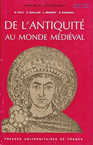 Bild des Verkufers fr De l'Antiquit au monde mdival / Peuples et Civilisations / Histoire ancienne zum Verkauf von Ammareal