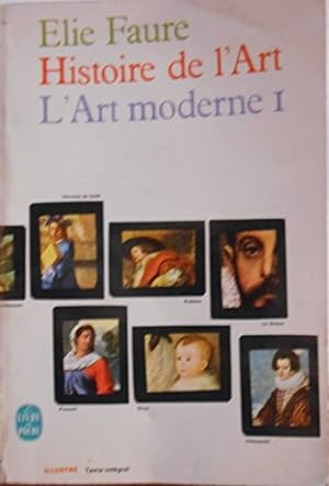 Image du vendeur pour HISTOIRE DE L'ART.TOME 1.L'ART MODERNE mis en vente par Ammareal