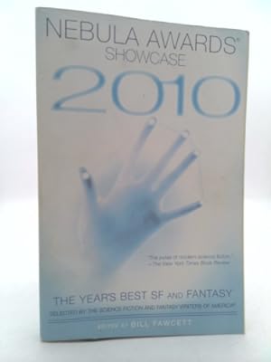 Seller image for Nebula Awards Showcase 2010: The Year's Best SF and Fantasy for sale by ThriftBooksVintage