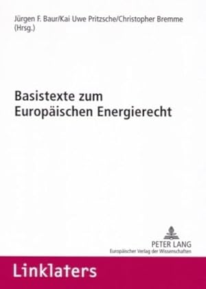 Seller image for Basistexte zum Europischen Energierecht for sale by AHA-BUCH GmbH