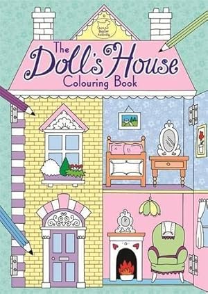 Bild des Verkufers fr The Doll's House Colouring Book zum Verkauf von WeBuyBooks