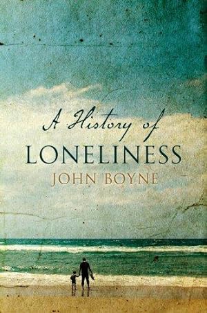 Immagine del venditore per A History of Loneliness venduto da WeBuyBooks