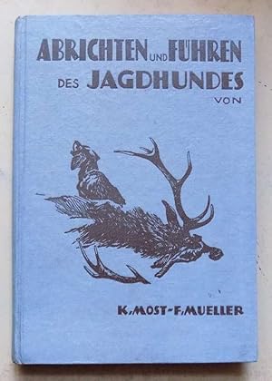 Seller image for Anweisung zum Abrichten und Fhren des Jagdhundes. for sale by Antiquariat BcherParadies