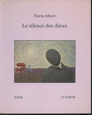 Imagen del vendedor de Le Silence des dieux a la venta por Librairie Le Nord