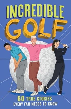 Bild des Verkufers fr Incredible Golf zum Verkauf von Smartbuy