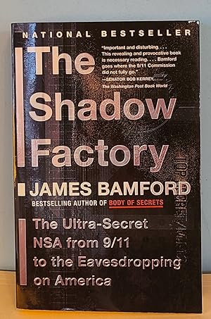 Seller image for The Shadow Factory: The NSA from 9/11 to the Eavesdropping on America for sale by Berthoff Books