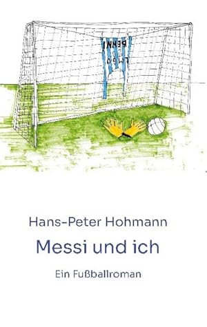 Seller image for Messi und ich for sale by BuchWeltWeit Ludwig Meier e.K.