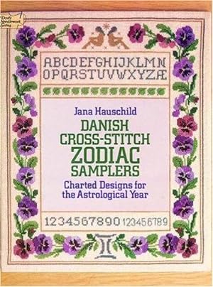 Bild des Verkufers fr Danish Cross-stitch Zodiac Samplers: Charted Designs for the Astrological Year zum Verkauf von WeBuyBooks