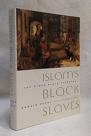 Islam's Black Slaves: The Other Black Diaspora