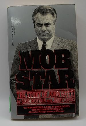 Image du vendeur pour Mob Star The Story of John Gotti mis en vente par Bay Used Books
