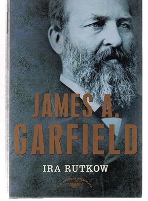 James A. Garfield: The American Presidents Series: The 20th President, 1881