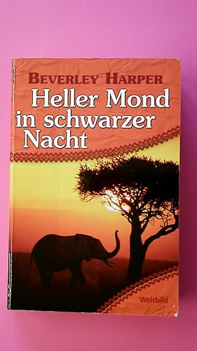 Bild des Verkufers fr HELLER MOND IN SCHWARZER NACHT. zum Verkauf von Butterfly Books GmbH & Co. KG