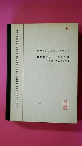 DEUTSCHLAND VON 1917NEUNZEHNHUNDERTSIEBZEHN BIS 1933NEUNZEHNHUNDERTDREIUNDDREISSIG. von d. Großen...