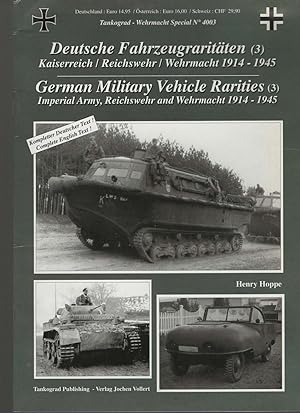 Bild des Verkufers fr German Military Vehicle Rarities (3) Imperial Army, Reichswehr and Wehrmacht 1914-1945 zum Verkauf von Boomer's Books