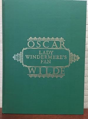 Seller image for LADY WINDERMERE'S FAN & THE IMPORTANCE OF BEING EARNEST for sale by Lost Horizon Bookstore