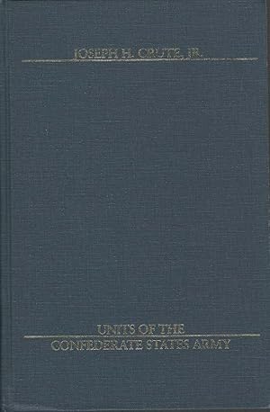 Seller image for Units of the Confederate States Army for sale by Boomer's Books