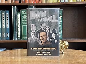Immagine del venditore per Dark Carnival; The Secret World of Tod Browning, Hollywood's Master of the Macabre venduto da BISON BOOKS - ABAC/ILAB