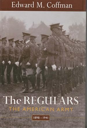 Seller image for The Regulars The American Army 1898-1914 for sale by Boomer's Books