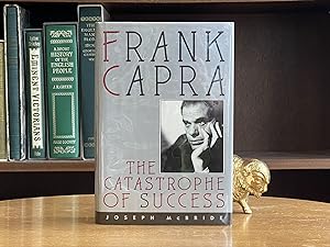 Frank Capra; Castastrophe of Success