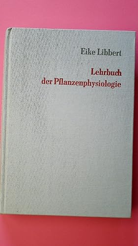 Bild des Verkufers fr LEHRBUCH DER PFLANZENPHYSIOLOGIE. zum Verkauf von Butterfly Books GmbH & Co. KG