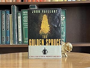 Immagine del venditore per The Golden Spruce; A True Story of Myth, Madness and Greed venduto da BISON BOOKS - ABAC/ILAB